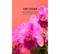 Orchidee: una medicina per l’anima