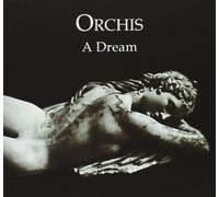 Orchis - A Dream