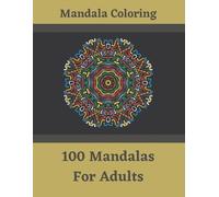 Orchitekt Design Mandala Coloring - 100 Mandalas For Adults (Tascabile)