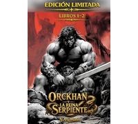Orckhan · Pack Edición Limitada (Libros 1-2): La Reina Serpiente + Orckhan y el Culto de la Serpiente · 2×1 en papel