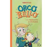 Orcobello e il rapimento di Orchidea