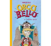 Orcobello e l'ultimo orco