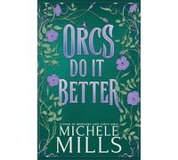 Orcs Do It Better: 1