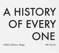 Orcutt Bill - A History Of Every One
