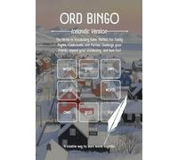 Ord Bingo - Icelandic version: The Write-in Vocabulary Game. Perfect for Family Nights, Classrooms, and Parties! Challenge your friends, expand your vocabulary, and have fun!