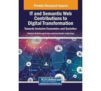 Ord Patricia IT and Semantic Web Contributions to Digital Transforma (Tascabile)