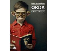 Orda. La dittatura dell'immagine