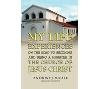 Ordained Minist My Life Experiences on the Road to Becoming and Bein (Tascabile)