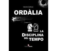 Ordàlia. La disciplina del tempo