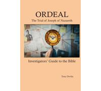 ORDEAL: The Trial of Joseph of Nazareth