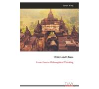 Order and Chaos: From Zero to Philosophical Thinking