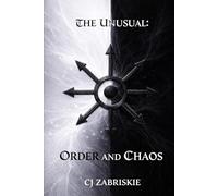 Order and Chaos: The Unusual
