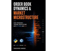 Order Book Dynamics & Market Microstructure: High-Frequency Trading Architecture with Python and C++