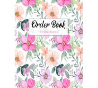 Order Book For Small Business: Simple Order Forms Tracker | Organize and Manage All Your Customer Orders in One Place with Simple, Easy-to-Use Templates