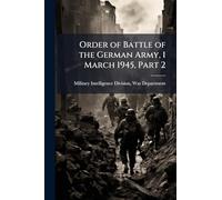 Order of Battle of the German Army, 1 March 1945, Part 2