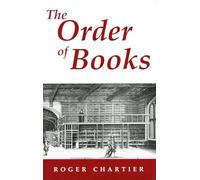 Roger Chartier The Order of Books (Tascabile)