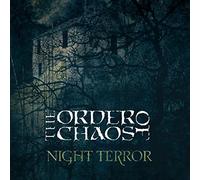 ORDER OF CHAOS - NIGHT TERROR -MCD-
