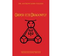 Order of the Dragonfly: The Black Hawk Trilogy