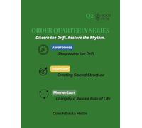 ORDER Quarterly Series: Discern the Drift. Restore the Rhythm.