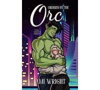 Ordered by the Orc: a cozy monster romance