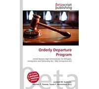 Orderly Departure Program: United Nations High Commissioner for Refugees, Immigration and Nationality Act, 1882 Immigration Act