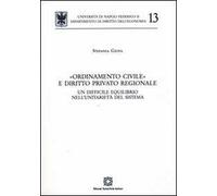 «Ordinamento civile» e diritto privato regionale