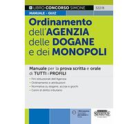 Ordinamento dell'Agenzia delle Dogane e dei Monopoli. Manuale per la prova scritta e orale di tutti i profili