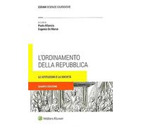 Ordinamento della repubblica - istituzioni e società