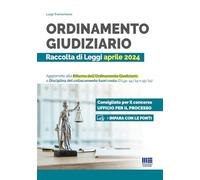 ORDINAMENTO GIUDIZIARIO - RACCOLTA DI LEGGI APRILE 2024 - TRAMONTANO LUIGI -