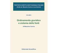 Ordinamento Giuridico E Sistema Delle Fonti - Vol. I: Vol. 1
