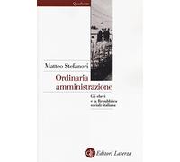 Ordinaria amministrazione. Gli ebrei e la Repubblica sociale italiana