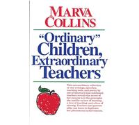 Ordinary Children, Extraordinary Teachers