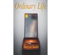 Ordinary Life: A poetry book about the ordinary turned extraordinary
