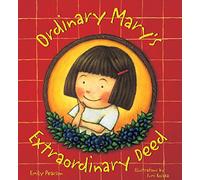 Ordinary Mary's Extraordinary Deed