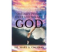 Ordinary People Extraordinary God