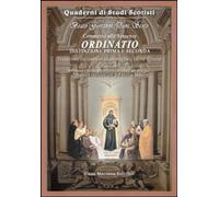 Ordinatio. Commento alle sentenze. Distinzione prima e seconda. Testo latino a f