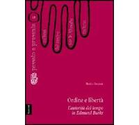 Ordine e libertà. L'autorità del tempo in Edmund Burke