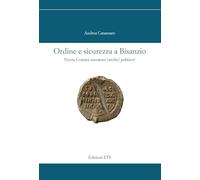 Ordine e sicurezza a Bisanzio. Niceta Coniata narratore (anche) politico?