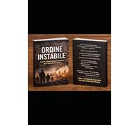 ORDINE INSTABILE: America, Europa e la guerra silenziosa per il controllo del mondo