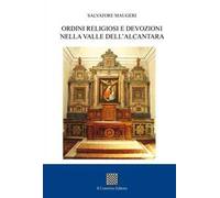 Ordini religiosi e devozioni nelle Valle dell'Alcantara