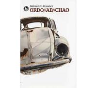 Giovanni Guacci – Ordo ab chao – 2013 – Lupo Editore