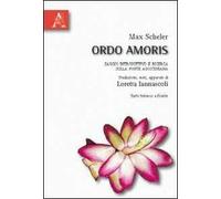 Ordo amoris. Testo tedesco a fronte