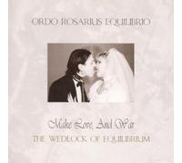 Ordo Rosarius Equilibrio - Make Love Vol.2