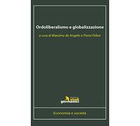 Libri Ordoliberalismo E Globalizzazione. Ediz. Italiana E Inglese
