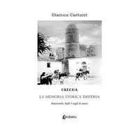 Ordona. La memoria storica dispersa. Racconti: dall'1 agli 11 anni