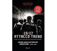 Ore 15:17 attacco al treno