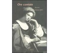 Ore contate. Racconti. Edizione 2005