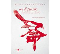 Libri Radka Denemarková - Ore Di Piombo