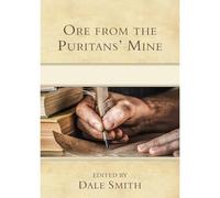 Ore from the Puritans' Mine - Hardback NUOVO Smith, Dale 20/11/2020