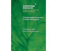 Ore Koren Jerry Urtuzua Climate Adaptation and Conflict Miti (Copertina rigida)